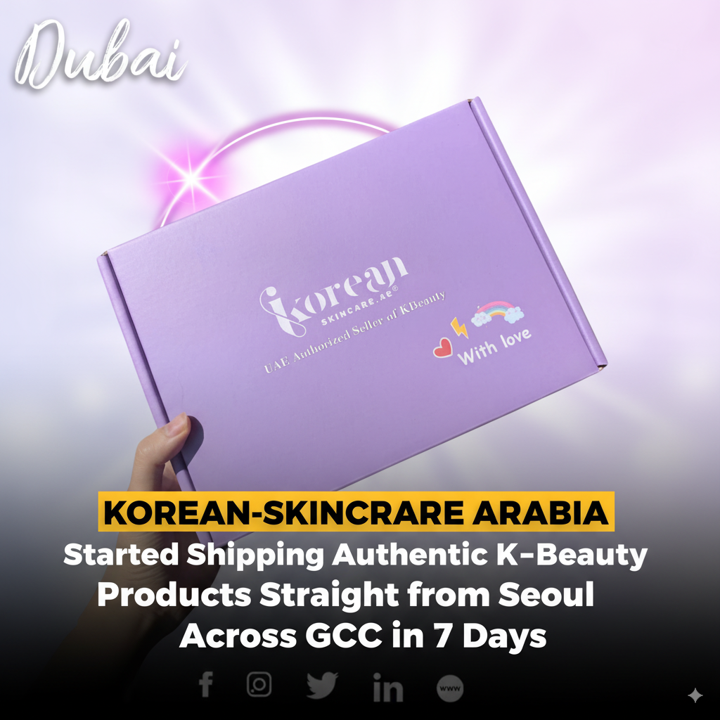 From-Seoul-to-UAE Korean skincare Arabia Shipping